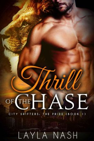 [City Shifters: The Pride 01] • Thrill of the Chase